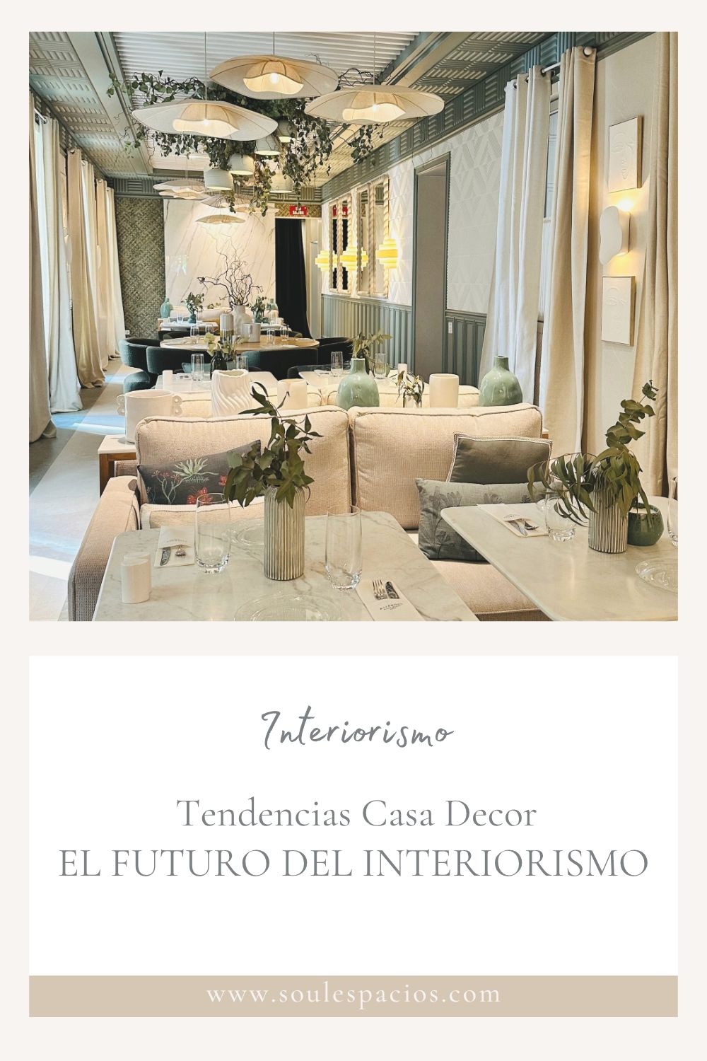 Portada para pinterest Soul espacios tendencias Casa Decor